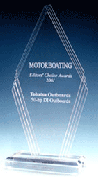Editors Choice Award from Motorboating magazine for its innovation, ingenuity, and imagination